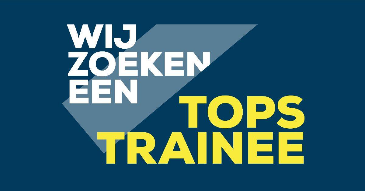 Wij zoeken een tops trainee afbeelding